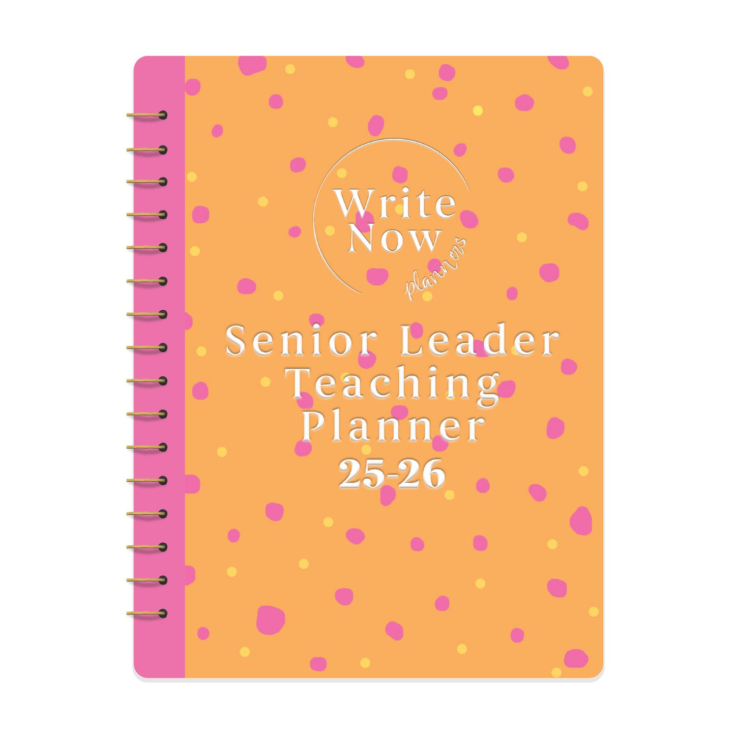 Senior Leader Ultimate Teaching Planner Orange & Pink